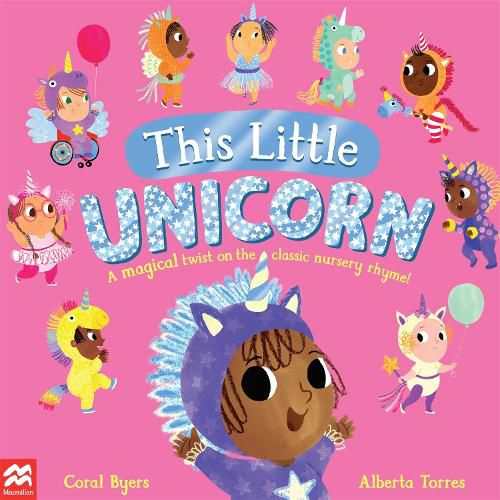 This Little Unicorn: A Magical Twist on the Classic Nursery Rhyme!