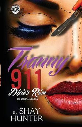 Cover image for Tranny 911 2: Dixie's Rise (The Cartel Publications Presents)