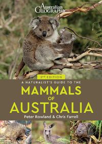 Cover image for A Naturalist's Guide to the Mammals of Australia (2nd ed)