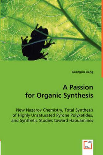 Cover image for A Passion for Organic Synthesis