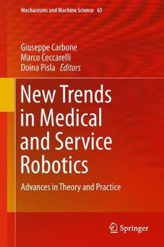 Cover image for New Trends in Medical and Service Robotics: Advances in Theory and Practice