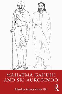 Cover image for Mahatma Gandhi and Sri Aurobindo