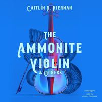 Cover image for The Ammonite Violin & Others