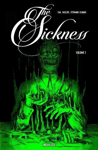 Cover image for The Sickness Volume 1