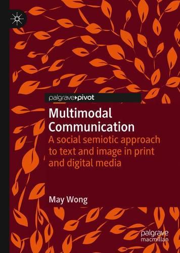 Cover image for Multimodal Communication: A social semiotic approach to text and image in print and digital media