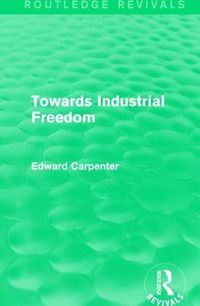 Cover image for Towards Industrial Freedom