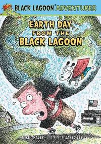 Cover image for Earth Day from the Black Lagoon