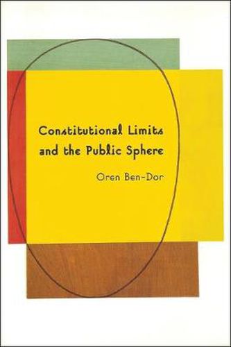 Cover image for Constitutional Limits and the Public Sphere: A Critical Study of Bentham's Constitutionalism