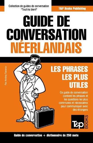 Cover image for Guide de conversation Francais-Neerlandais et mini dictionnaire de 250 mots
