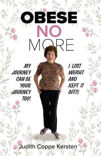 Cover image for Obese No More: Follow My Journey