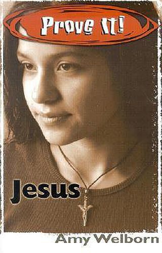 Cover image for Prove It! Jesus