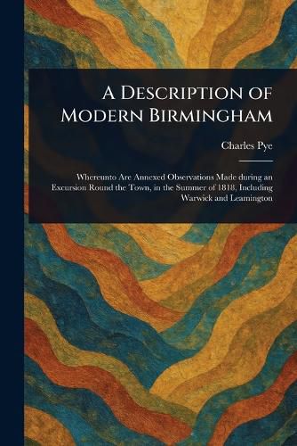 Cover image for A Description of Modern Birmingham