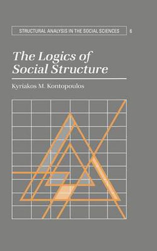 Cover image for The Logics of Social Structure