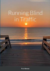 Cover image for Running Blind in Traffic