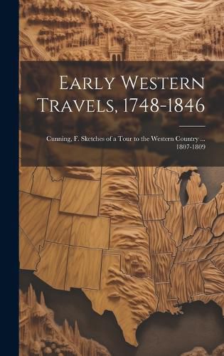 Cover image for Early Western Travels, 1748-1846