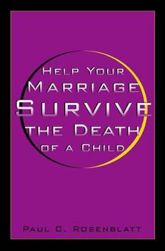 Cover image for Help Your Marriage Survive: The Death Of A Child