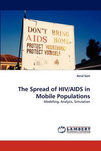 Cover image for The Spread of HIV/AIDS in Mobile Populations