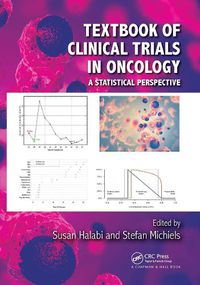 Cover image for Textbook of Clinical Trials in Oncology: A Statistical Perspective