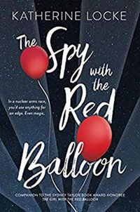 Cover image for The Spy with the Red Balloon