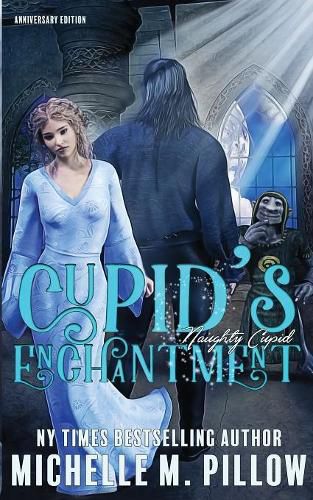 Cover image for Cupid's Enchantment: Anniversary Edition