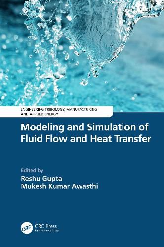 Cover image for Modeling and Simulation of Fluid Flow and Heat Transfer