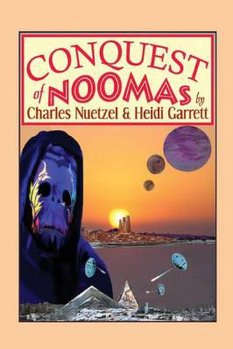 Cover image for Conquest of Noomas: A Fantasy Novel: The Noomas Chronicles, Volume III