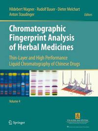 Cover image for Chromatographic Fingerprint Analysis of Herbal Medicines Volume IV: Thin-Layer and High Performance Liquid Chromatography of Chinese Drugs