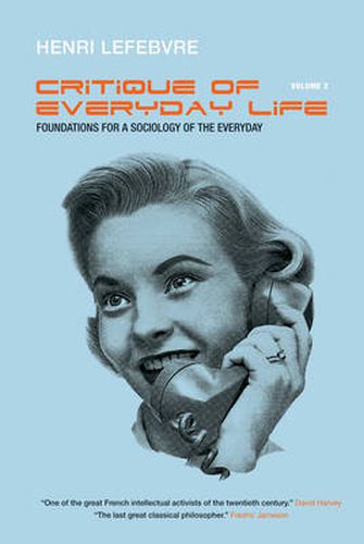 Cover image for Critique of Everyday Life, Vol. 2: Foundations for a Sociology of the Everyday