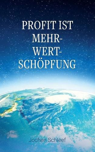 Cover image for Profit ist Mehr-Wert-Schoepfung