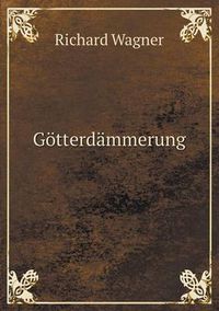 Cover image for Goetterdammerung