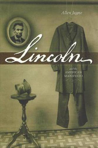 Cover image for Lincoln: And the American Manifesto