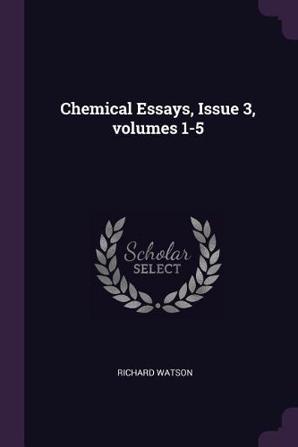 Cover image for Chemical Essays, Issue 3, volumes 1-5