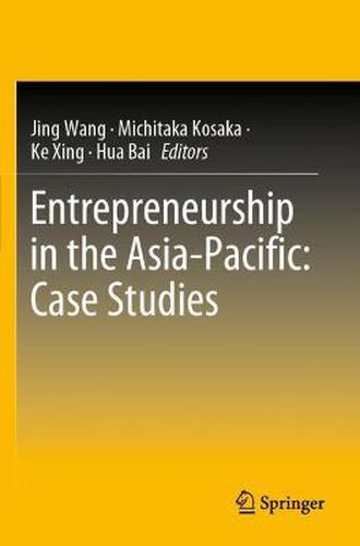 Entrepreneurship in the Asia-Pacific: Case Studies