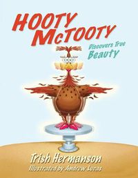 Cover image for Hooty McTooty Discovers True Beauty