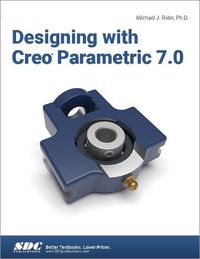 Cover image for Designing with Creo Parametric 7.0