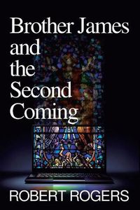 Cover image for Brother James and the Second Coming