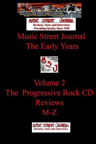 Cover image for Music Street Journal: the Early Years Volume 2 - the Progressive Rock CD Reviewsm-Z