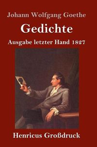 Cover image for Gedichte (Grossdruck): Ausgabe letzter Hand 1827