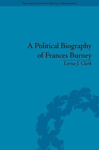 Cover image for A Political Biography of Frances Burney