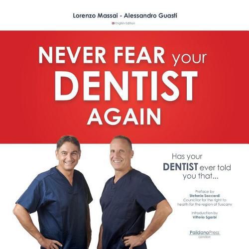 Cover image for Has Your Dentist Ever Told You That ...: Never Fear Your Dentist Again