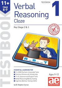 Cover image for 11+ Verbal Reasoning Year 5-7 Cloze Testbook 1