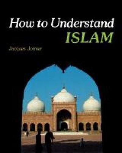 Cover image for How to Understand Islam