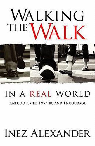 Cover image for Walking The Walk In A Real World