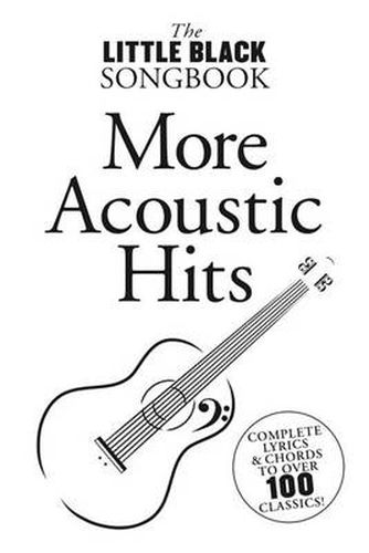 The Little Black Songbook: More Acoustic Hits