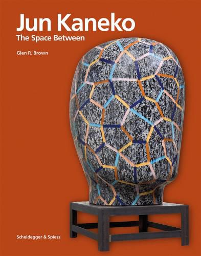 Cover image for Jun Kaneko: The Space Between