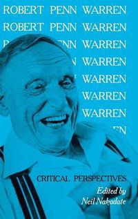 Cover image for Robert Penn Warren: Critical Perspectives