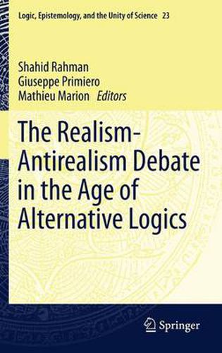 Cover image for The Realism-Antirealism Debate in the Age of Alternative Logics