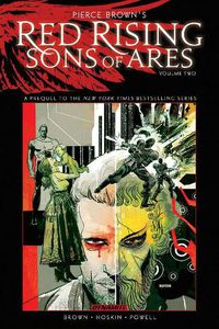 Cover image for Pierce Brown's Red Rising: Sons of Ares Vol. 2: Wrath Signed