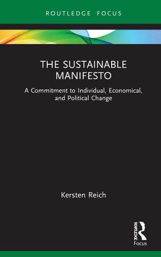 Cover image for The Sustainable Manifesto: A Commitment to Individual, Economical, and Political Change