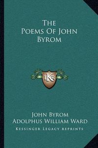 Cover image for The Poems of John Byrom